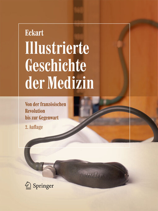 Title details for Illustrierte Geschichte der Medizin by Wolfgang U. Eckart - Available